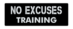 No Excuses Training